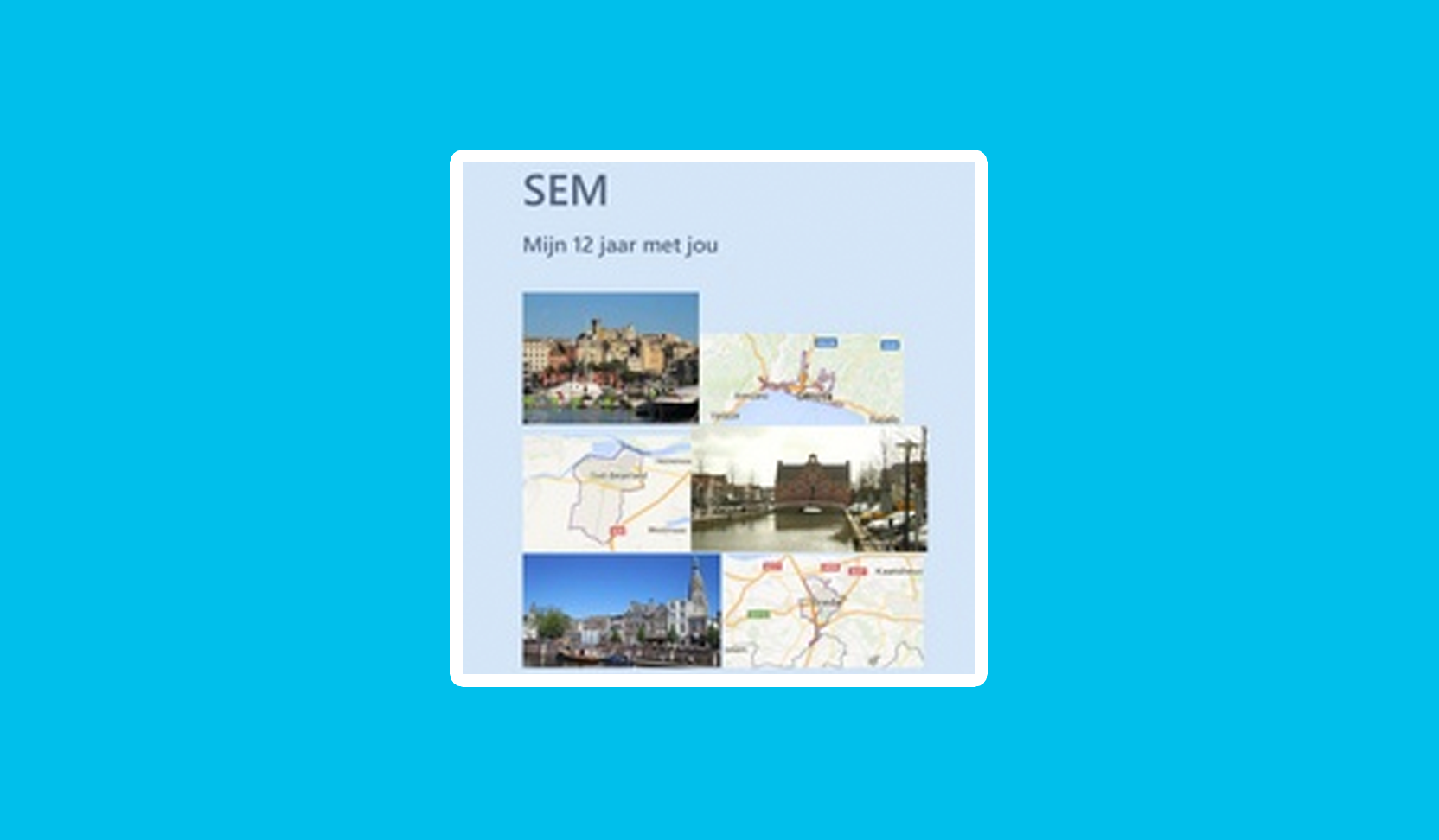 Sem – Mijn 12 jaar met jou